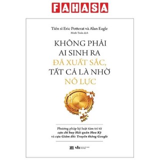Sách không phải ai sinh ra đã xuất sắc, tất cả là nhờ nỗ lực