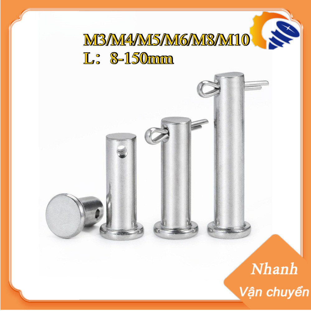 Trục gài chốt chẻ, chốt định vị bắt chốt chẻ inox 304 ，Chốt chẻ M3 / M4 / M5 / M6 / M8 / M10 * L8-15