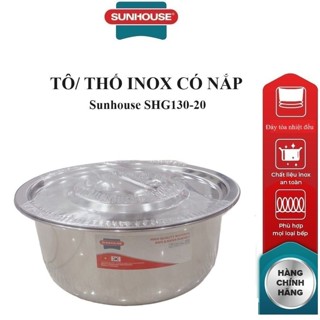 Tô / Thố Inox có nắp Sunhouse SHG130-20