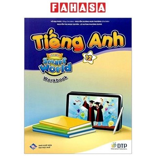 Sách tiếng anh 12 i-learn smart world - workbook