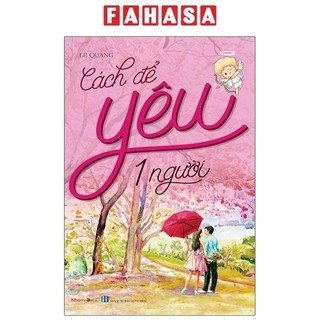 Sách cách để yêu 1 người