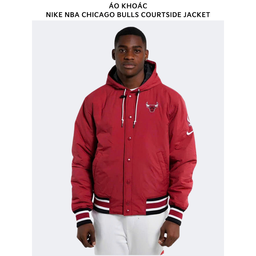 CHÍNH HÃNG - Áo khoác thể thao nam nike NBA Chicago Bulls Courtside Jacket Authentic DN9912-698