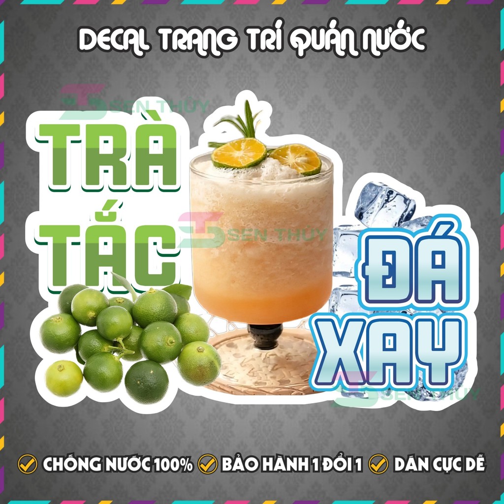 Decal TRÀ TẮC ĐÁ XAY - Decal Dán Tường Trang Trí Quán Ăn, Trà Sữa, Cà Phê.