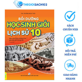 Sách - Bồi dưỡng học sinh giỏi Lịch sử 10