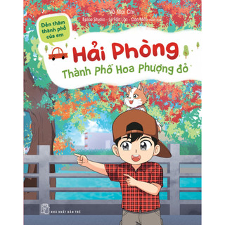 Sách - Đến Thăm Thành Phố Của Em - Hải Phòng Thành Phố Hoa Phượng Đỏ (NXB Trẻ)