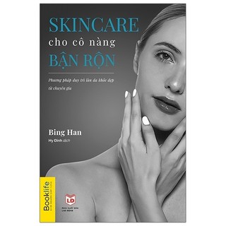 Sách Skincare Cho Cô Nàng Bận Rộn