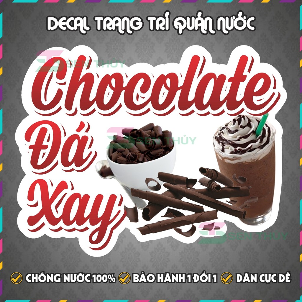Decal CHOCOLATE ĐÁ XAY - Decal Dán Trang Trí Quán Ăn, Trà Sữa, Cà Phê.