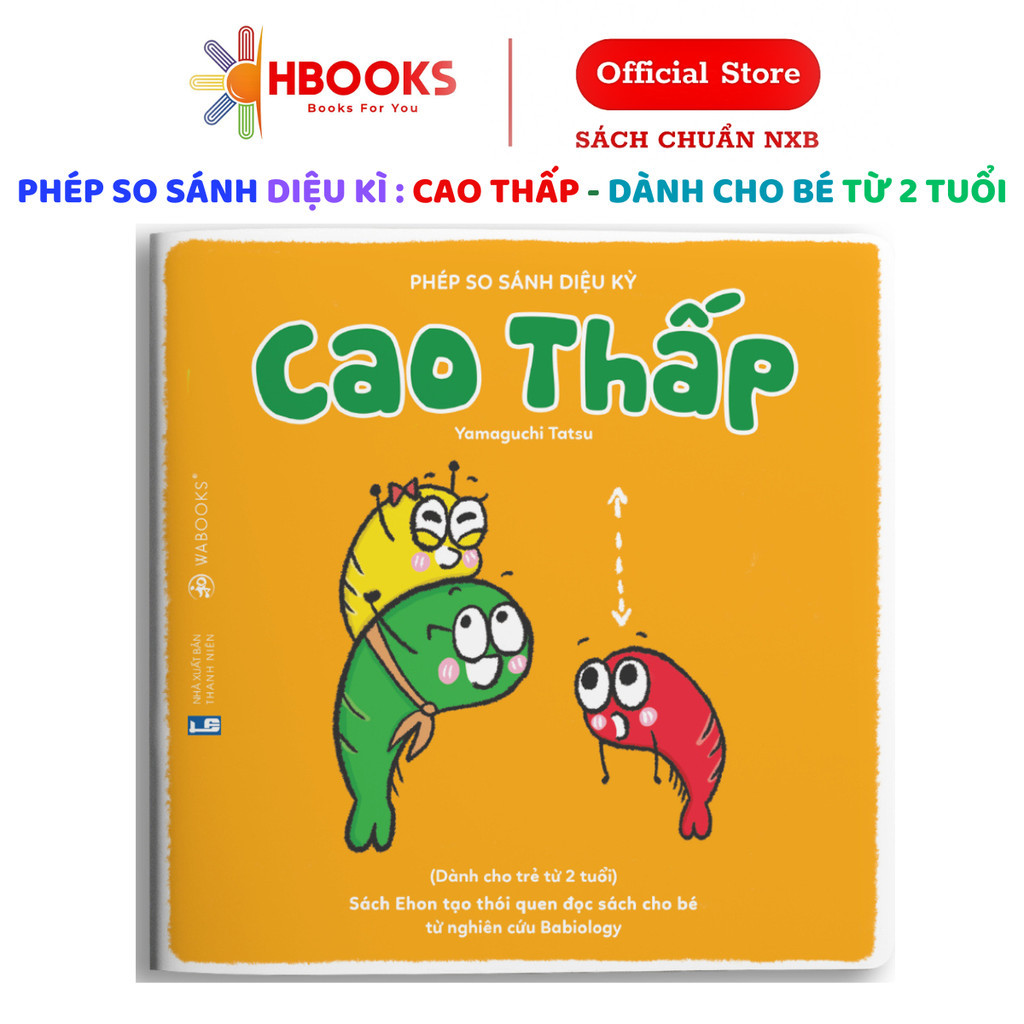 Sách Ehon - Cao Thấp - Dành Cho Trẻ Từ 2 Tuổi - Wabooks