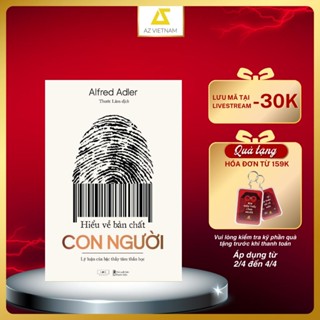 Sách - Hiểu Về Bản Chất Con Người - Lý Luận Của Bậc Thầy Tâm Thần Học
