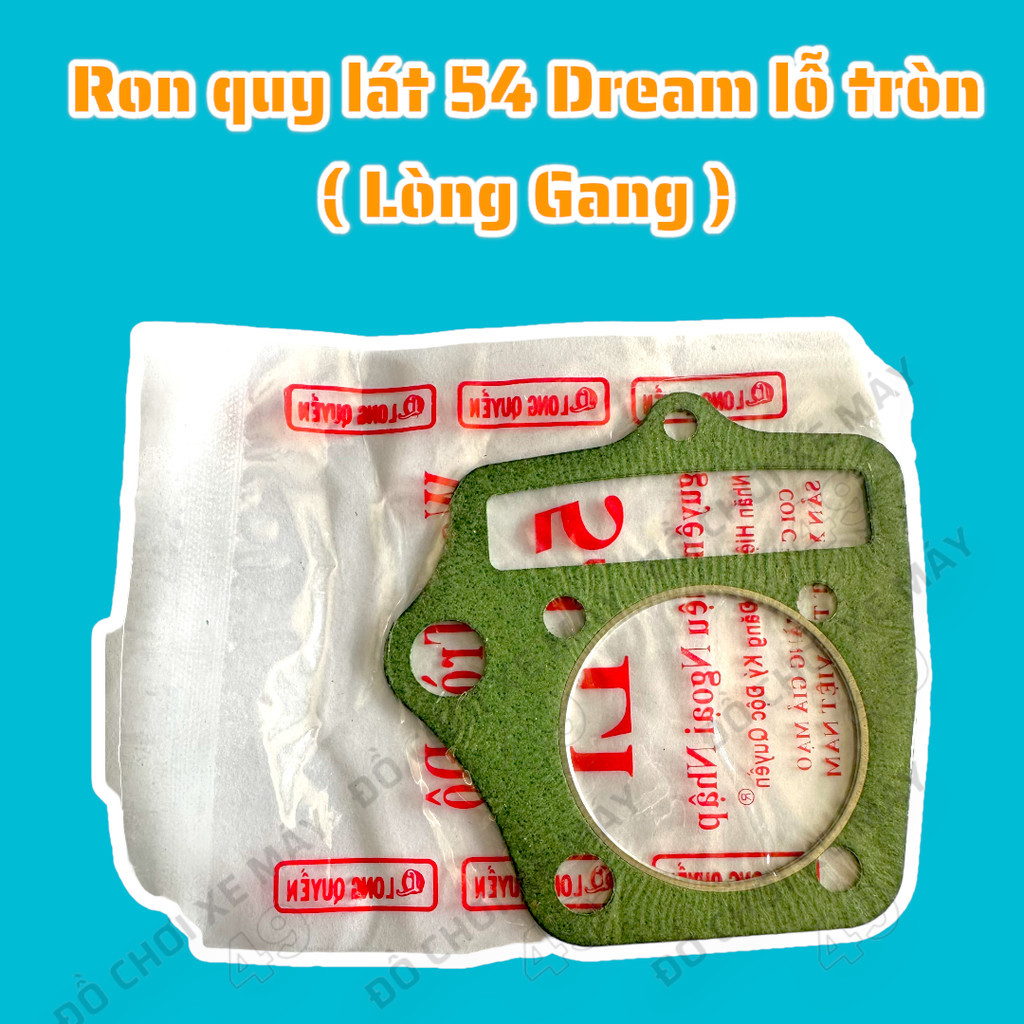 Ron quy lát 54 Dream lỗ tròn ( Lòng Gang )