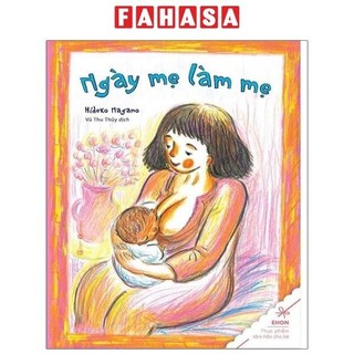 Sách ngày mẹ làm mẹ - truyện thiếu nhi