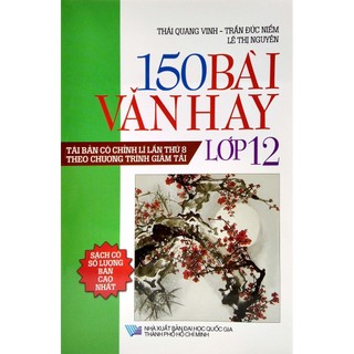 Sách - 150 Bài Văn Hay 12