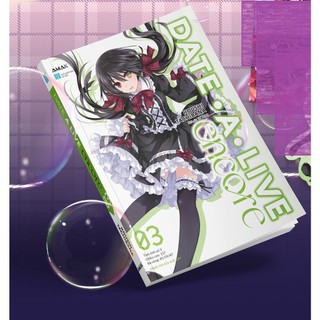 Sách Date a live Encore tập 3 - Amak