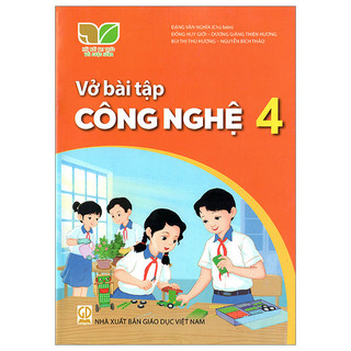 Vở Bài Tập Công Nghệ 4 (Kết Nối) (Chuẩn)