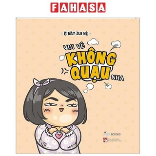 Sách - vui vẻ không quạu nha
