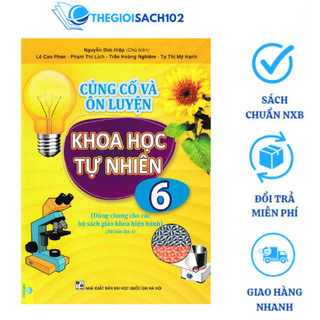 Sách - Củng cố và ôn luyện Khoa học tự nhiên 6