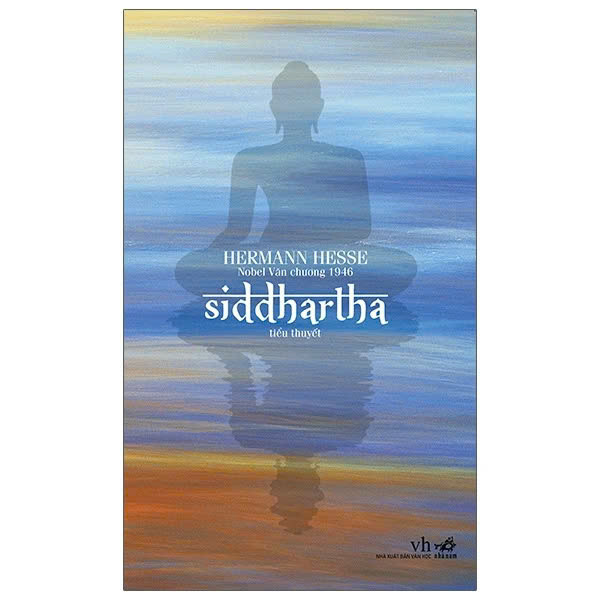 Sách - Siddhartha - Nobel Văn Chương 1946 (Nhã Nam)