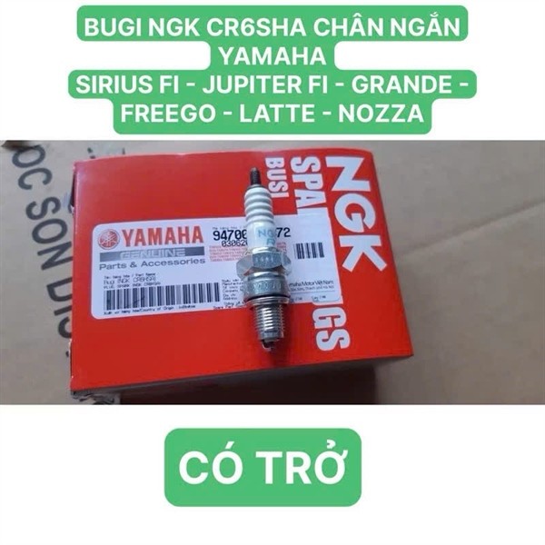 Bugi - Buzi chân ngắn CR6HSA chính hãng YAMAHA - NGK có trở cho Sirius Fi Jupiter Fi Grande Nozza Fr