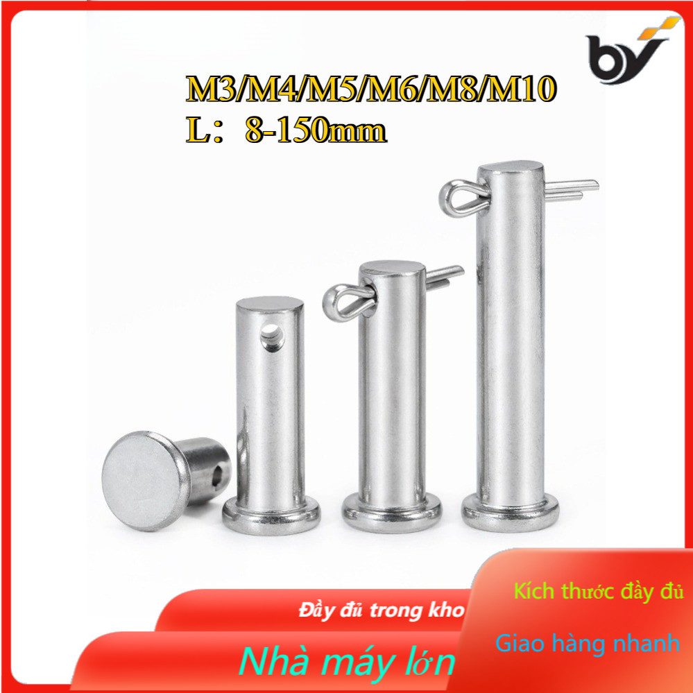 Trục gài chốt chẻ, chốt định vị bắt chốt chẻ，Chốt chẻ inox 304 M3 / M4 / M5 / M6 / M8 / M10 * L8-150