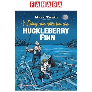 Sách Những Cuộc Phiêu Lưu Của Huckleberry Fin