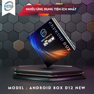 HTD Android box ô tô D12 New - Android 10