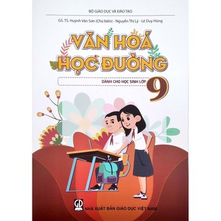 Sách Văn Hóa Học Đường - Lớp 9 (2020)