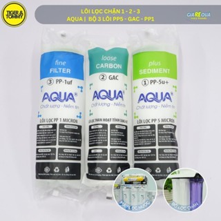 Bộ 3 lõi lọc nước 1,2,3 AQUA cho tất cả các máy lọc nước