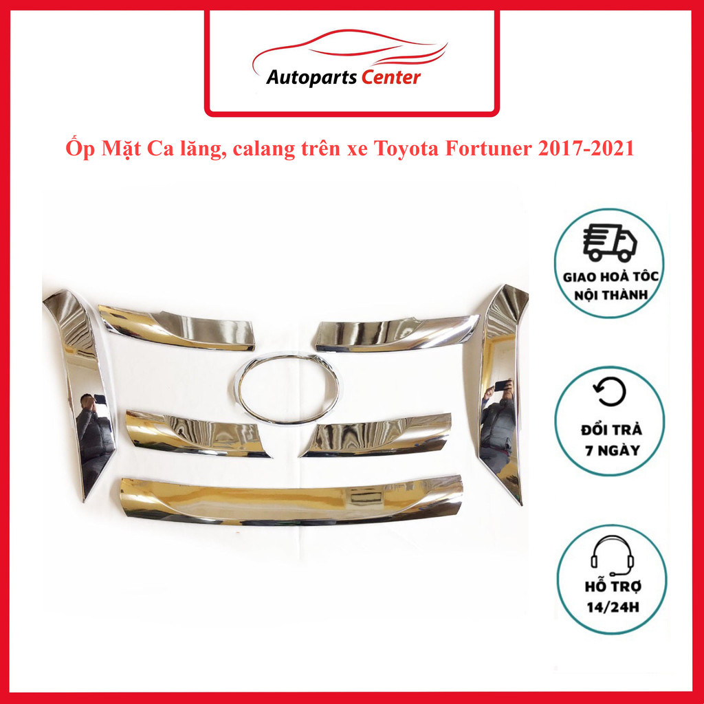 Ốp Mặt Ca lăng, calang trên xe Toyota Fortuner 2017- 2018 2019 2020 2021 mạ crom