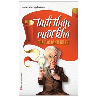 Sách - tinh thần vượt khó của các doanh nhân