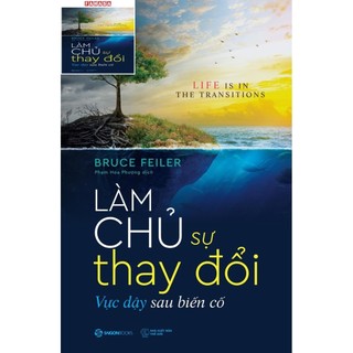 Sách làm chủ sự thay đổi - vực dậy sau biến cố