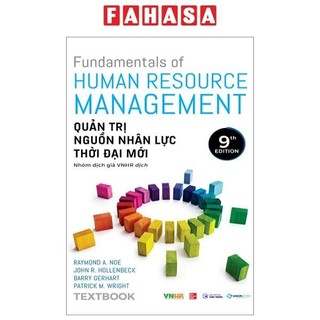 Sách Fundamentals Of Human Resource Management - Quản Trị Nguồn Nhân Lực Thời Đại Mới - Textbook