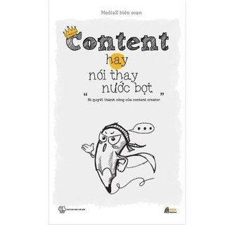 Sách - Content Hay Nói Thay Nước Bọt