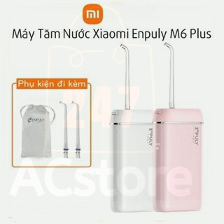 Máy tăm nước Xiao Mi Enpuly  M6 Plus  /MLG1 mẫu mới 4 đầu phun XiaomiYoupin phân phối chính hãng -Acstore247
