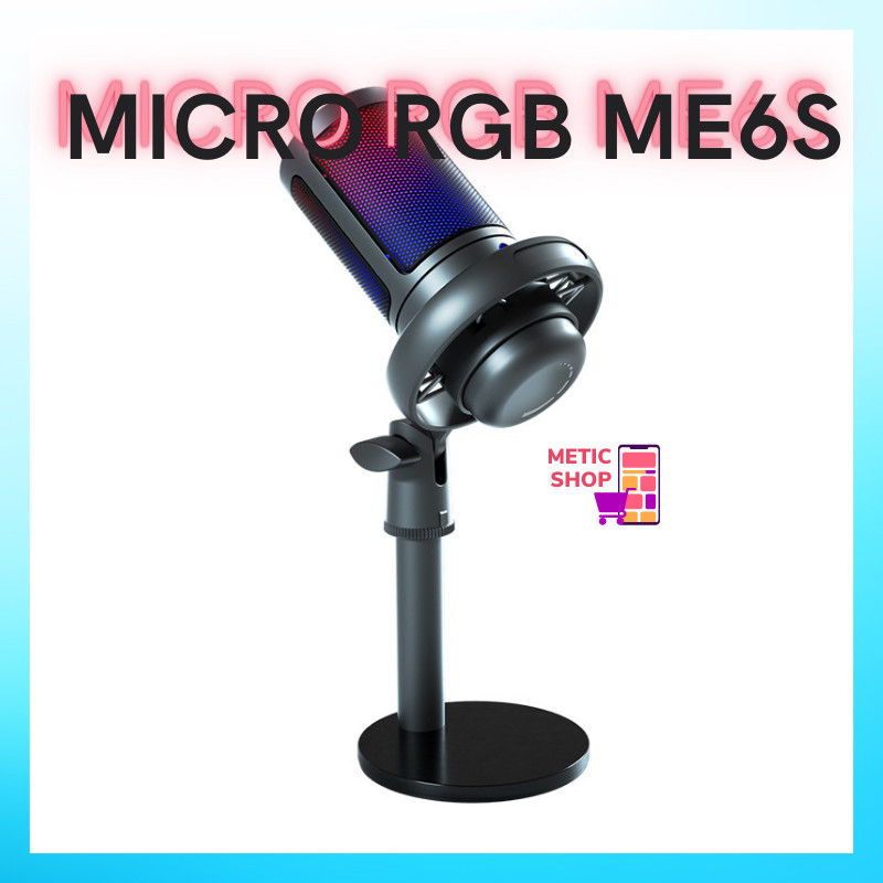 Micro Thu Âm Để Bang ME6S, Mic Livestream Có Màng Lọc Tạp Âm, Sử Dụng Cho PC-Laptop-Điện thoại Led R