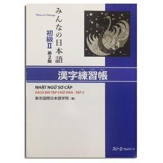 Sách - Minna No Nihongo 2 Tiếng Nhật Cho Mọi Người Sơ Cấp 2 - Hán Tự ( Bài Tập Bản Mới )
