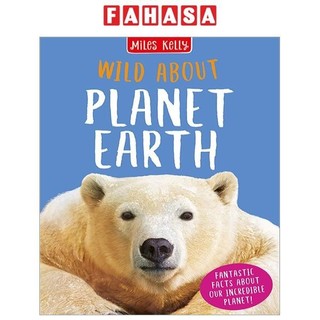 Sách ngoại văn: Wild About Planet Earth