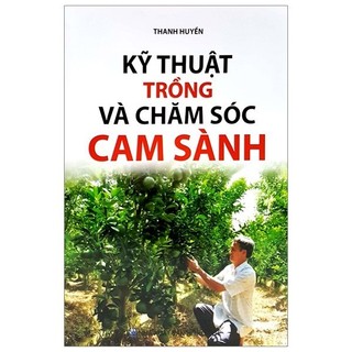 Sách - kỹ thuật trồng và chăm sóc cam sành