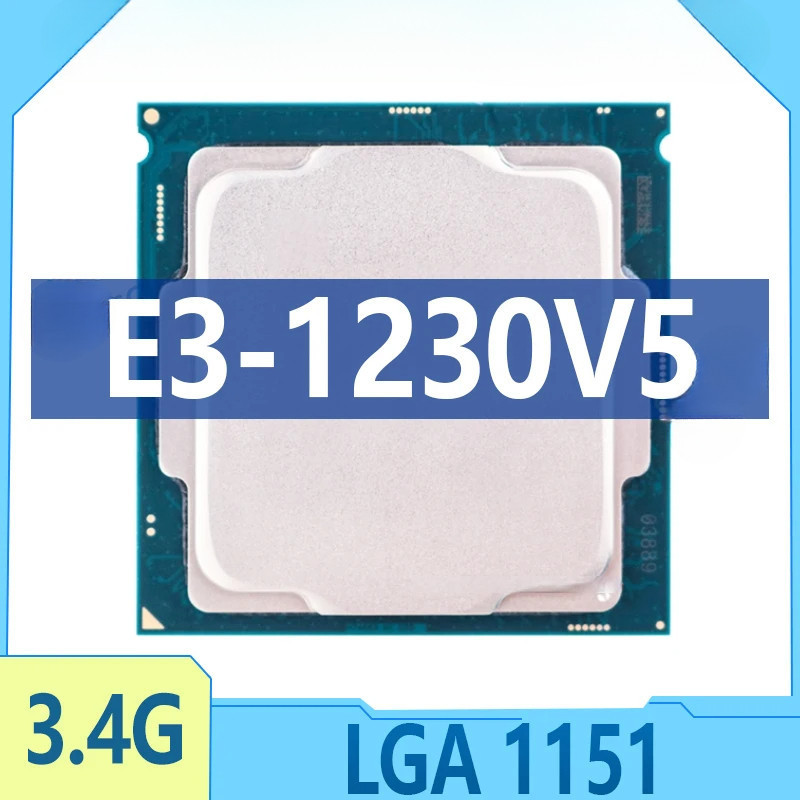 Zhiqiang E3-1230 V5 E3 1230V5 E3 1230 V5 Bộ xử lý CPU Quad Core 3.4 GHz 8M 80W LGA 1151 RW58