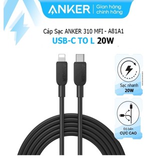 Cáp sạc nhanh Anker 310 A81A1 0.9m /A81A2 A81B5 A81B6 1.8m sạc nhanh cho 8 x xs xs max 11 12 13 14 PRO MAX