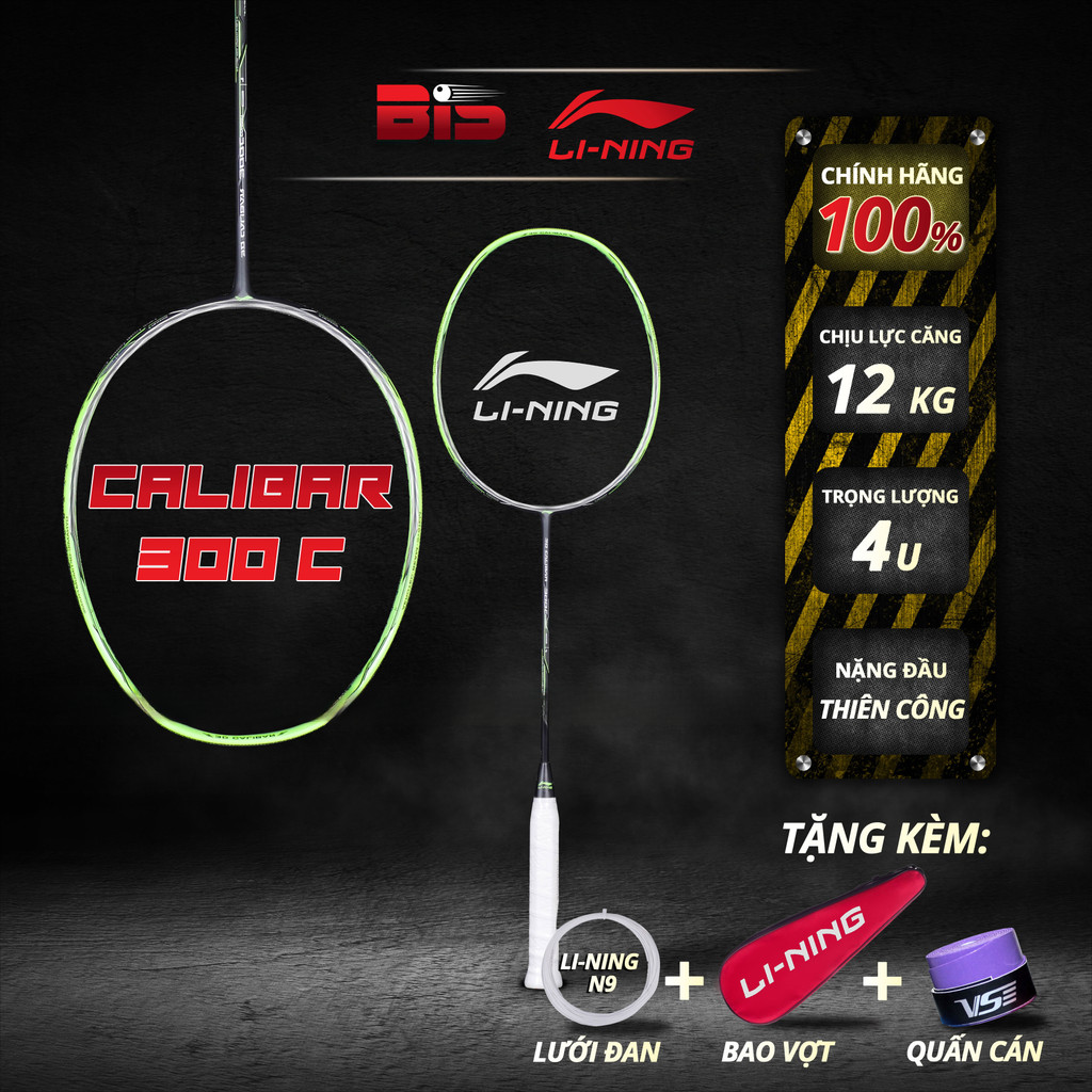 Vợt Cầu Lông Lining Caliba 300C Chính Hãng - Thiên Công - Siêu Nặng Đầu