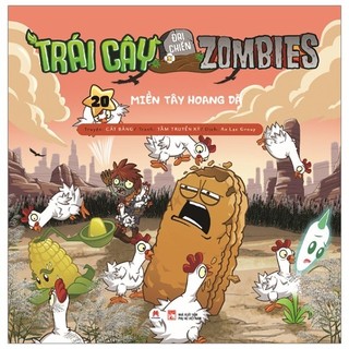 Sách - Trái Cây Đại Chiến Zombie - Tập 20: Miền Tây Hoang Dã (Tái Bản 2020)