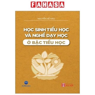 Sách học sinh tiểu học và nghề dạy học ở bậc tiểu học