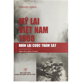 Sách Luật - Mỹ Lai Việt Nam 1968 - nhìn lại cuộc thảm sát