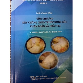 Sách -Tổn thương dây chằng chéo trước khớp gối chẩn đoán và điều trị