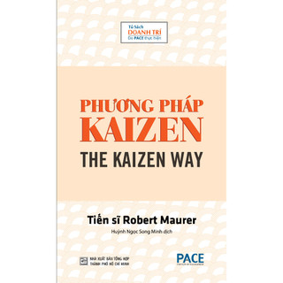 Sách Phương Pháp Kaizen (One Small Step) - Robert Maurer - PACE Books