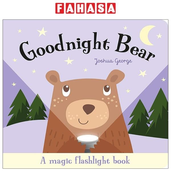 Sách ngoại văn: Goodnight Bear (Magic Flashlight Books)