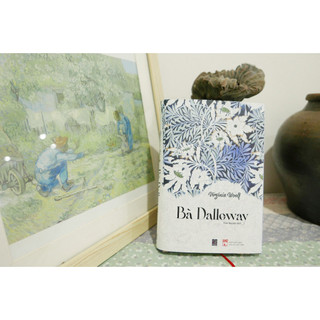 Sách Bà Dalloway (bản giới hạn S001-S500) - Virginia Woolf