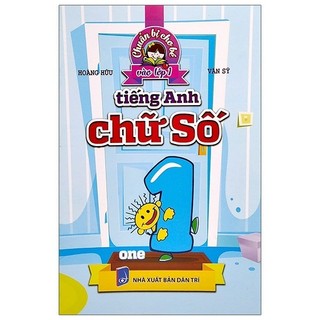Sách chuẩn bị cho bé vào lớp 1: tiếng anh chữ số