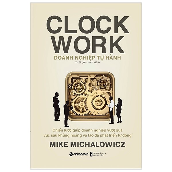Sách Doanh Nghiệp Tự Hành - Clock Work