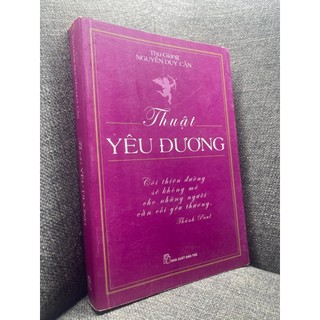 Thuật yêu đương - nguyễn duy cần, 2014, mới 80% hpb1204